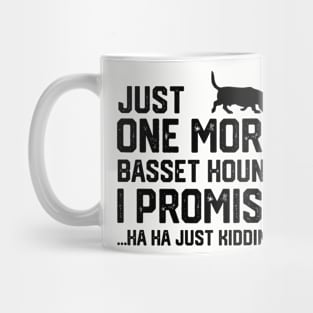 just one more basset hound i promise ...ha ha just kidding! Mug